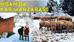Nisan'da kar manzarası!