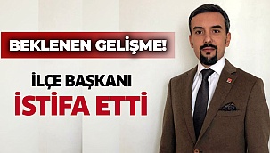 SKANDAL SONRASI İLÇE BAŞKANINDAN İSTİFA!