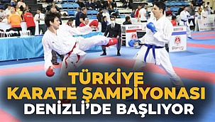 Türkiye Karate Şampiyonası Denizli’de başlıyor!
