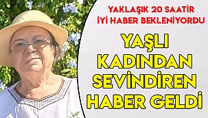 Yaşlı kadından sevindiren haber geldi