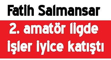 2. Amatör D Grubu'nda kazan fokurduyor