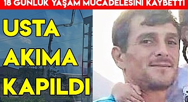 Akıma kapılan usta hayatını kaybetti