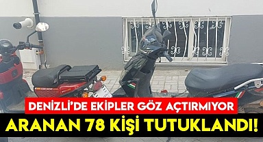 Aranan 78 kişi tutuklandı!