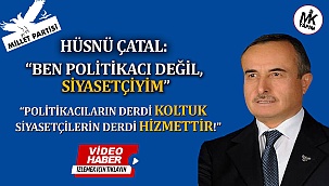 Ben politikacı değil, siyasetçiyim!