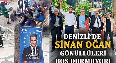 Denizli’de Sinan Oğan gönüllüleri boş durmuyor!