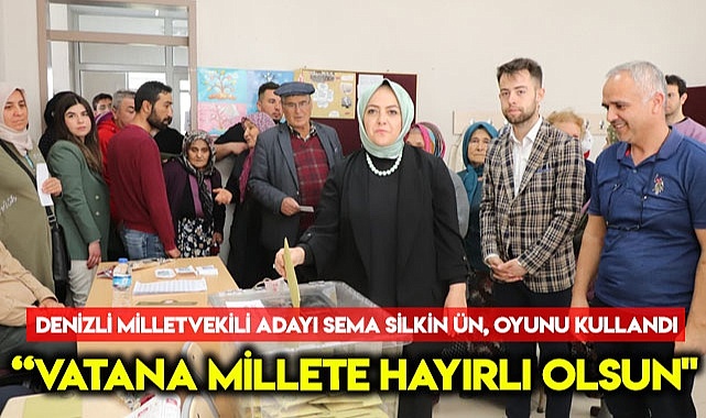 Denizli Milletvekili Adayı Sema Silkin Ün, oyunu kullandı