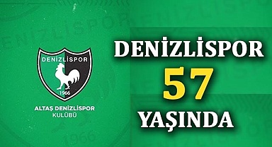 Denizlispor 57 yaşında  