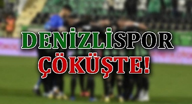 Denizlispor çöküşte!
