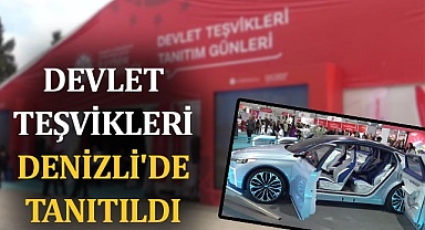 Devlet teşvikleri Denizli'de tanıtıldı