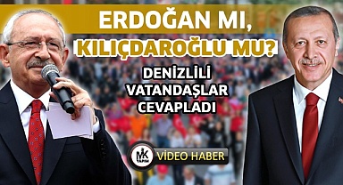 Erdoğan mı, Kılıçdaroğlu mu?