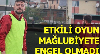 Etkili oyun mağlubiyete engel olamadı
