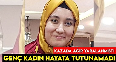 Genç kadın hayata tutunamadı
