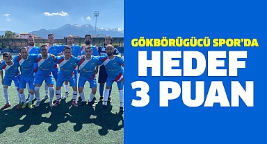 Gökbörügücü Spor'da hedef 3 puan