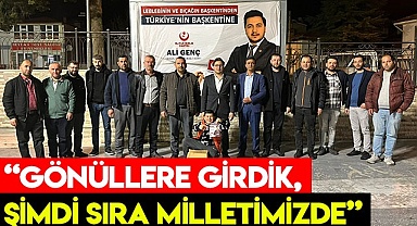 “Gönüllere girdik, şimdi sıra milletimizde”
