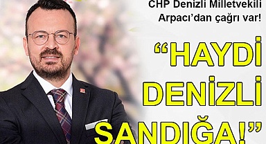 “Haydi Denizli sandığa!”