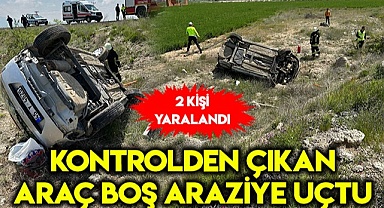Kontrolden çıkan otomobil araziye uçtu: 2 yaralı