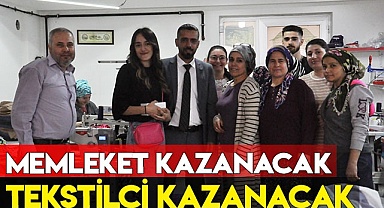 MEMLEKET KAZANACAK TEKSTİLCİ KAZANACAK