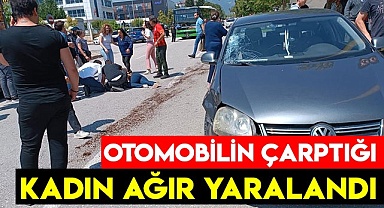 Otomobilin çarptığı kadın ağır yaralandı
