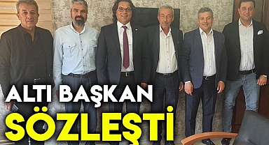 Altı başkan sözleşti