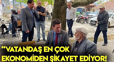 “Vatandaş en çok ekonomiden şikayet ediyor!