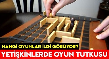 Yetişkinlerde oyun tutkusu