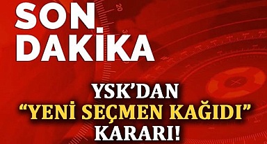 YSK’dan “yeni seçmen kağıdı” kararı!