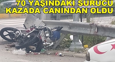 70 yaşındaki sürücü kazada can verdi