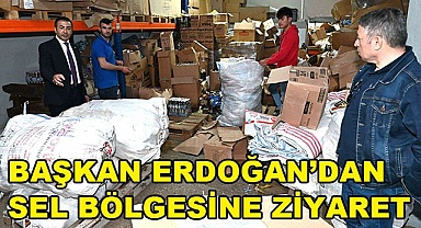 Başkan Erdoğan’dan sel bölgesine ziyaret