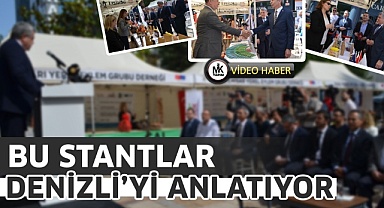 Bu stantlar Denizli’yi anlatıyor