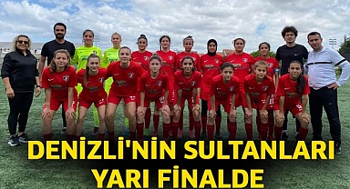 Denizli'nin sultanları yarı finalde