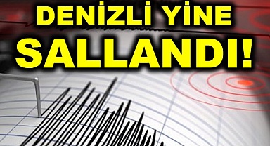 Denizli yine sallandı!