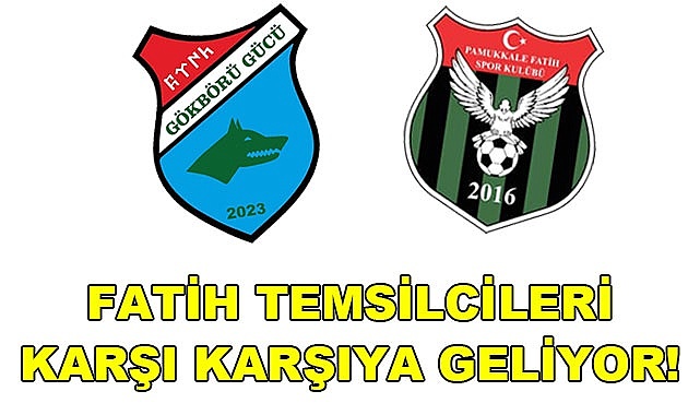 Fatih temsilcileri karşı karşıya geliyor!