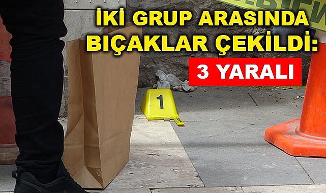 İki grup arasında bıçaklar çekildi