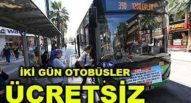 İki gün otobüsler ücretsiz