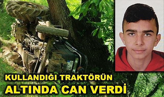 Kullandığı traktörün altında can verdi