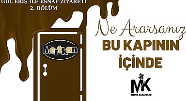 Ne ararsanız bu kapının içinde