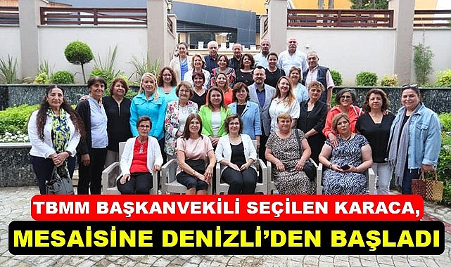 TBMM Başkanvekili seçilen Karaca, başkanlık mesaisine Denizli’den başladı