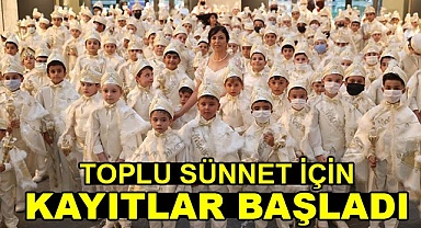 Toplu sünnet için kayıtlar başladı