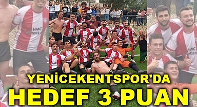 Yenicekentspor'da hedef 3 puan