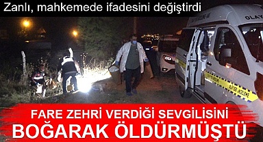 Zanlı, mahkemede ifadesini değiştirdi