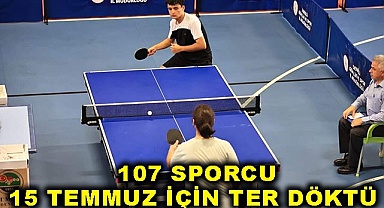 107 sporcu 15 Temmuz için ter döktü