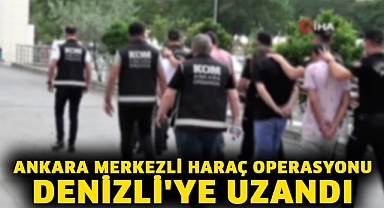 Ankara merkezli haraç operasyonu Denizli'ye uzandı