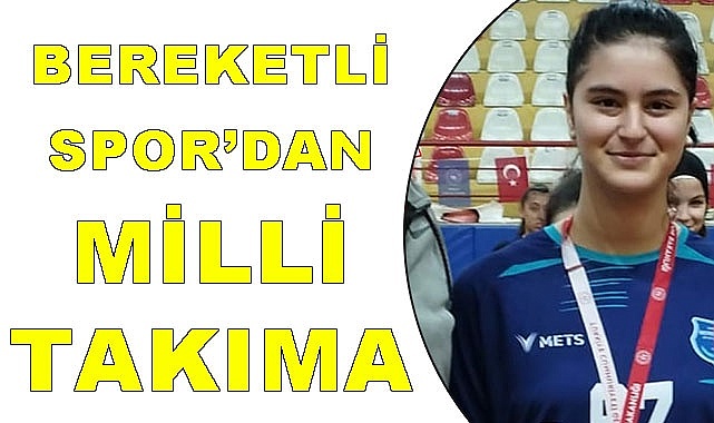 Bereketli Spor'dan Milli Takıma