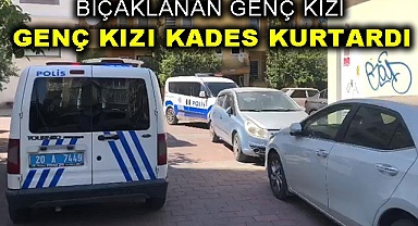Bıçaklanan genç kızı KADES uygulaması kurtardı