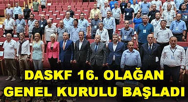 DASKF 16. OLAĞAN GENEL KURULU BAŞLADI