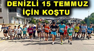Denizli 15 Temmuz için koştu