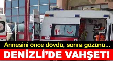 Denizli'de vahşet!