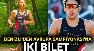 Denizli'den Avrupa Şampiyonası'na iki bilet