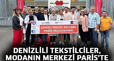 Denizlili tekstilciler, modanın merkezi Paris’te