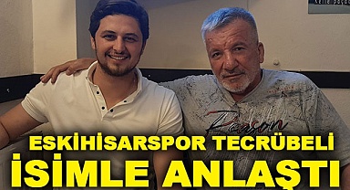 Eskihisarspor tecrübeli isimle anlaştı